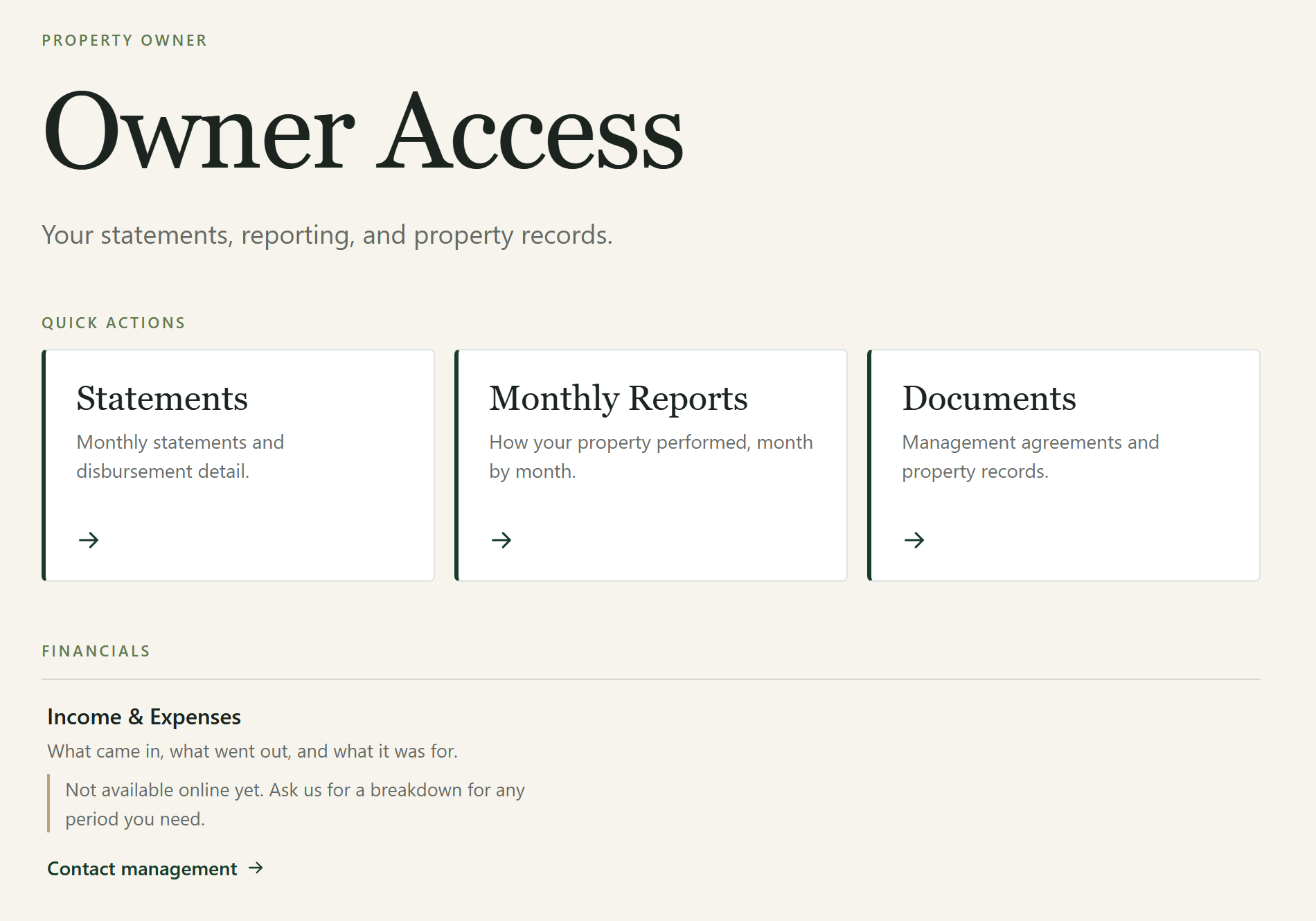 The Magnolia owner portal entry page, headed Owner Access for a property owner, with Quick Actions for Statements, Monthly Reports and Documents, and a Financials section where Income & Expenses carries the note 'Not available online yet. Ask us for a breakdown for any period you need.' above a Contact management link.